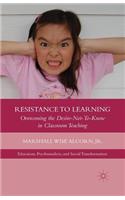 Resistance to Learning