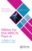 SBAs for the MRCS Part A: A Bailey & Love Revision Guide