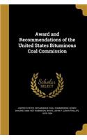 Award and Recommendations of the United States Bituminous Coal Commission