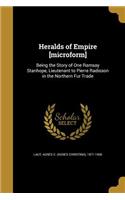 Heralds of Empire [Microform]