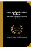 Memoirs of the Rev. John Eagleton