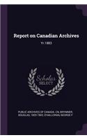 Report on Canadian Archives