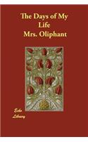 The Days of My Life: (English)