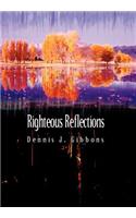 Righteous Reflections