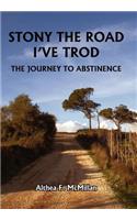 Stony the Road I've Trod