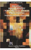 Digital Holography and Digital Image Processing: Principles, Methods, Algorithms(English)