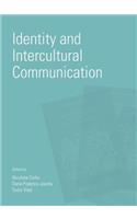 Identity and Intercultural Communication