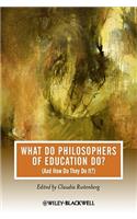 What Do Philosophers of Education Do?