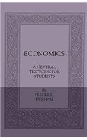 Economics - A General Textbook For Students