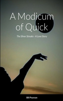 Modicum of Quick
