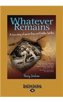 Whatever Remains