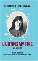Lighting My Fire