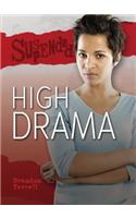 High Drama: (Suspended)