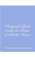 Pasquale Paoli ossia la Rotta di Ponte Nuovo