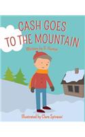 Cash Goes to the Mountain