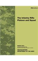 The Infantry Rifle Platoon and Squad