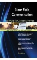 Near Field Communication Complete Self-Assessment Guide
