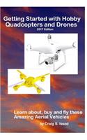 Getting Started with Hobby Quadcopters and Drones