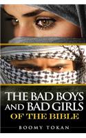 Bad Boys and Girls Of The Bible