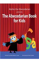 The Abecedarian Book for Kids