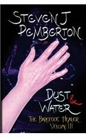 Dust & Water