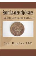 Sport Leadership Issues