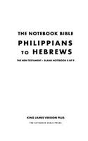 The Notebook Bible, New Testament, Philippians to Hebrews, Blank Notebook 8 of 9