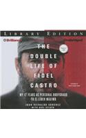 The Double Life of Fidel Castro