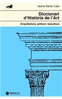 Diccionari d'Història de l'Art: Arquitectura, pintura i escultura