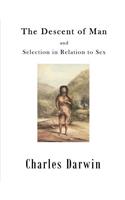 The Descent of Man: Selection in Relation to Sex