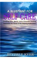 Blueprint for Self Care