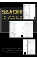 Inventor of the Doggy Door - Sir Isaac Newton
