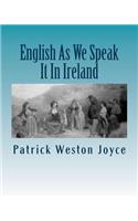 English As We Speck It In Ireland
