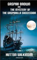 Gaspar Brown and the Mystery of the Gasparilla Succession