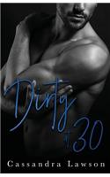 Dirty at 30