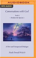 Conversations with God, Book 4