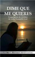 Dime que me quieres