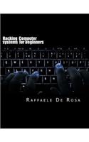 Hacking Computer systems for beginners