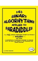 143 Binary Algorhythms applied to paradiddles plus 43 unique exercises based on Ravel's Bolero