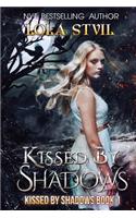 Kissed By Shadows