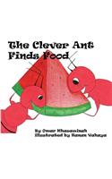Clever Ant Finds Food