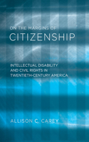 On the Margins of Citizenship