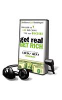 Get Real, Get Rich