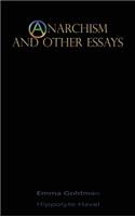 Anarchism and Other Essays