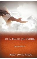 In The Hands of The Father