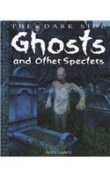 Ghosts and Other Specters