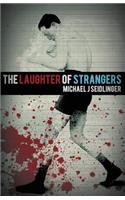 Laughter of Strangers