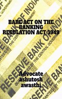 BARE ACT ON THE BANKING REGULATION ACT, 1949