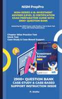 NISM-Series-X-B: Investment Adviser (Level 2) Certification Exam Preparation Guide with 2900+ Question Bank