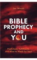 Bible Prophecy and You